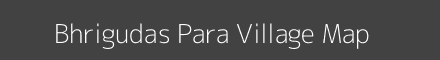 Map of Bhrigudas Para Village in Tripura Image