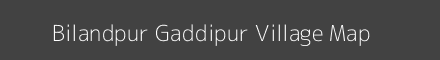 Map of Bilandpur Gaddipur Village in Uttar Pradesh Image