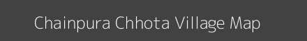 Map of Chainpura Chhota Village in Rajasthan Image