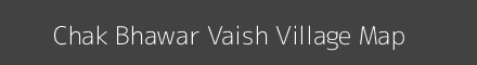 Map of Chak Bhawar Vaish Village in Uttar Pradesh Image