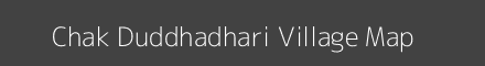 Map of Chak Duddhadhari Village in Uttar Pradesh Image