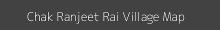 Map of Chak Ranjeet Rai Village in Uttar Pradesh Image