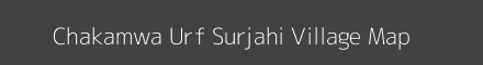 Map of Chakamwa Urf Surjahi Village in Uttar Pradesh Image
