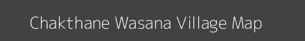 Map of Chakthane Wasana Village in Maharashtra Image