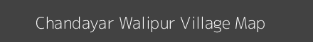 Map of Chandayar Walipur Village in Uttar Pradesh Image