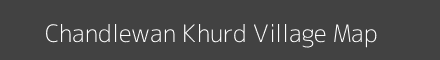 Map of Chandlewan Khurd Village in Uttar Pradesh Image