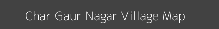 Map of Char Gaur Nagar Village in West Bengal Image