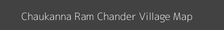 Map of Chaukanna Ram Chander Village in Uttar Pradesh Image