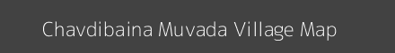 Map of Chavdibaina Muvada Village in Gujarat Image
