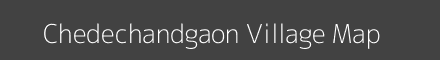 Map of Chedechandgaon Village in Maharashtra Image