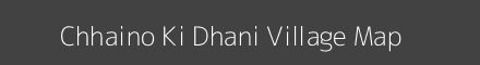 Map of Chhaino Ki Dhani Village in Rajasthan Image