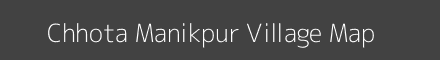 Map of Chhota Manikpur Village in Jharkhand Image