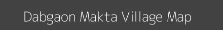 Dabgaon Makta village map with survey numbers in Maharashtra Image