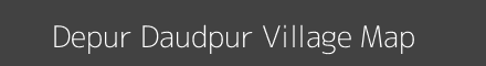 Map of Depur Daudpur Village in Uttar Pradesh Image
