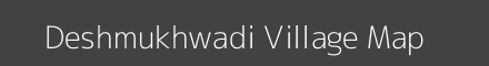 Map of Deshmukhwadi Village in Maharashtra Image