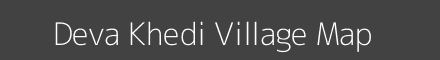 Map of Deva Khedi Village in Madhya Pradesh Image
