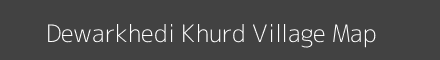 Map of Dewarkhedi Khurd Village in Madhya Pradesh Image