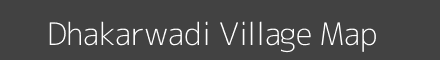 Dhakarwadi village map with survey numbers in Maharashtra Image
