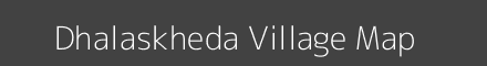 Map of Dhalaskheda Village in Maharashtra Image