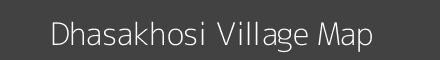 Map of Dhasakhosi Village in Maharashtra Image