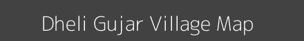 Map of Dheli Gujar Village in Uttar Pradesh Image