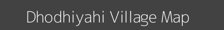 Map of Dhodhiyahi Village in Uttar Pradesh Image