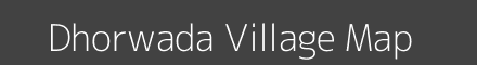 Map of Dhorwada Village in Maharashtra Image