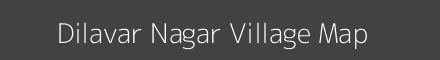 Map of Dilavar Nagar Village in Uttar Pradesh Image
