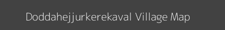 Doddahejjurkerekaval village map with survey numbers in Karnataka Image