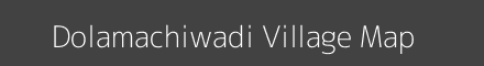 Map of Dolamachiwadi Village in Maharashtra Image