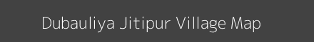 Map of Dubauliya Jitipur Village in Uttar Pradesh Image