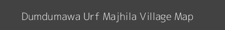 Map of Dumdumawa Urf Majhila Village in Uttar Pradesh Image