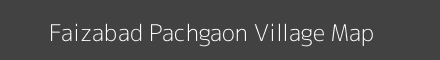 Map of Faizabad Pachgaon Village in Uttar Pradesh Image
