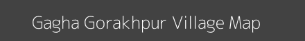 Map of Gagha Gorakhpur Village in Madhya Pradesh Image