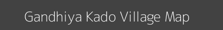 Map of Gandhiya Kado Village in Gujarat Image