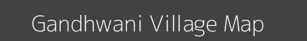 Map of Gandhwani Village in Madhya Pradesh Image