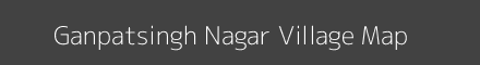 Map of Ganpatsingh Nagar Village in Rajasthan Image