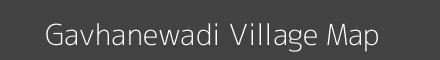 Map of Gavhanewadi Village in Maharashtra Image