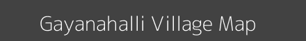 Map of Gayanahalli Village in Karnataka Image