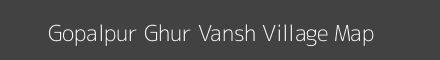 Map of Gopalpur Ghur Vansh Village in Uttar Pradesh Image