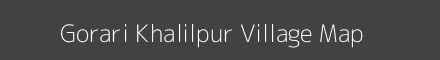 Map of Gorari Khalilpur Village in Uttar Pradesh Image