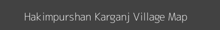 Map of Hakimpurshan Karganj Village in Uttar Pradesh Image