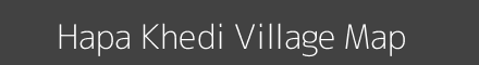 Map of Hapa Khedi Village in Madhya Pradesh Image