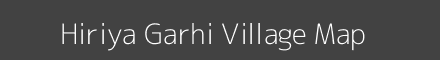 Map of Hiriya Garhi Village in Rajasthan Image