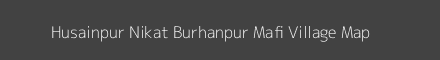 Map of Husainpur Nikat Burhanpur Mafi Village in Uttar Pradesh Image