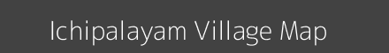 Map of Ichipalayam Village in Tamil Nadu Image