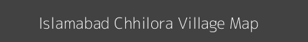 Map of Islamabad Chhilora Village in Uttar Pradesh Image