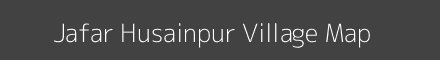 Map of Jafar Husainpur Village in Uttar Pradesh Image