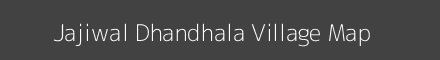 Map of Jajiwal Dhandhala Village in Rajasthan Image