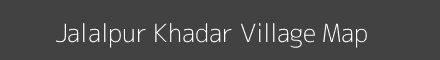 Map of Jalalpur Khadar Village in Uttar Pradesh Image